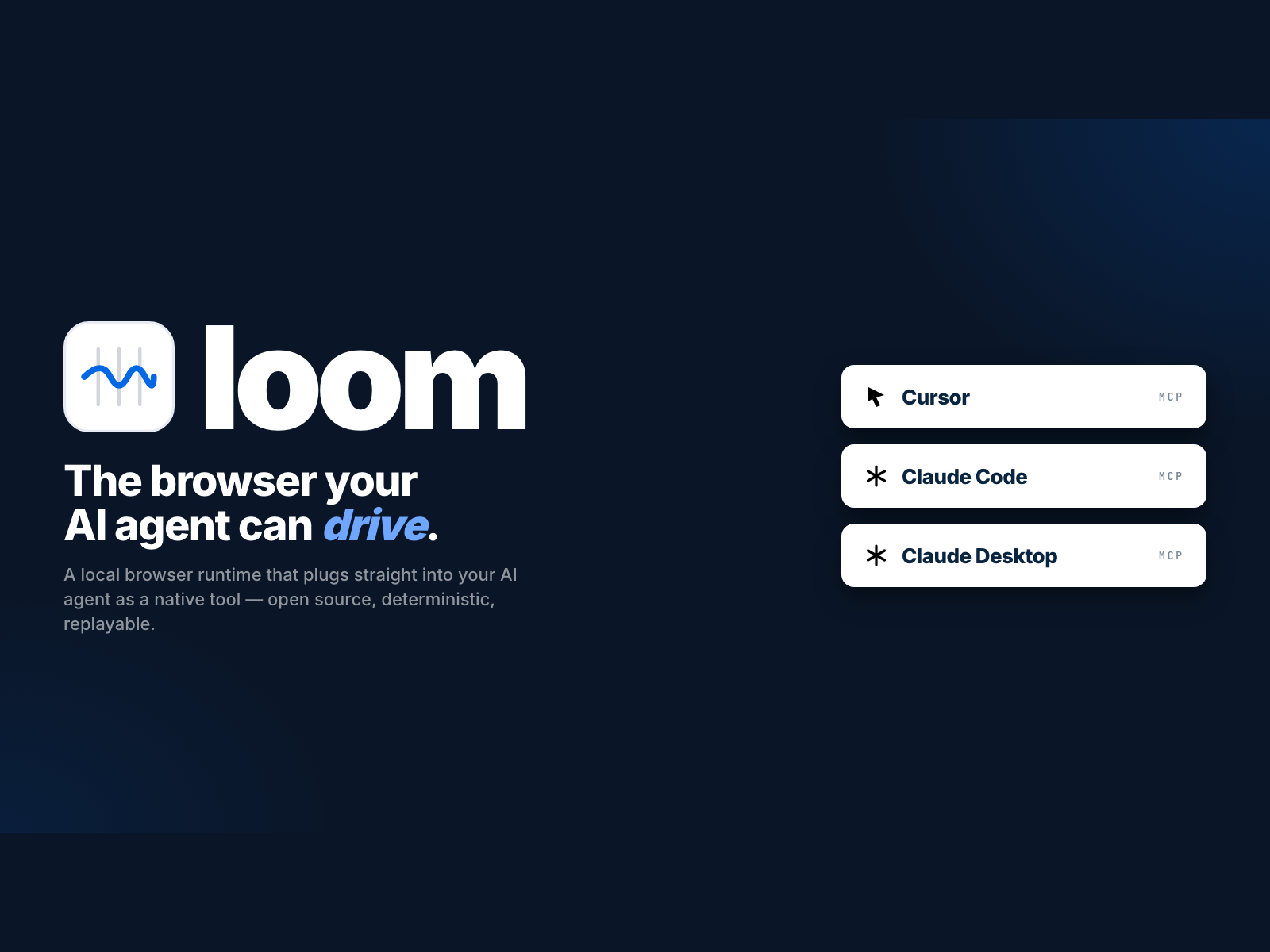 Loom: An Agent-First Browser Runtime